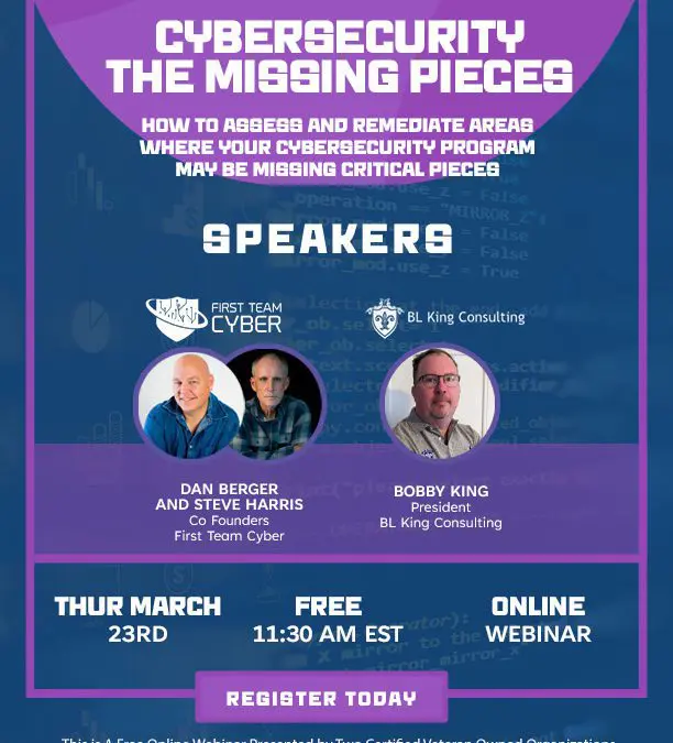 Cybersecurity-The Missing Pieces FREE Webinar