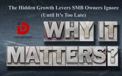 The Hidden Growth Levers SMB Owners Ignore (Until It’s Too Late)