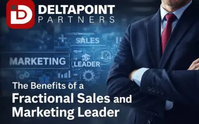 The Benefits of A Fractional Sales and Marketing Leader