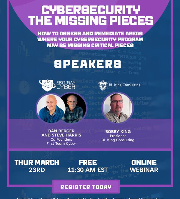 Cybersecurity-The Missing Pieces FREE Webinar